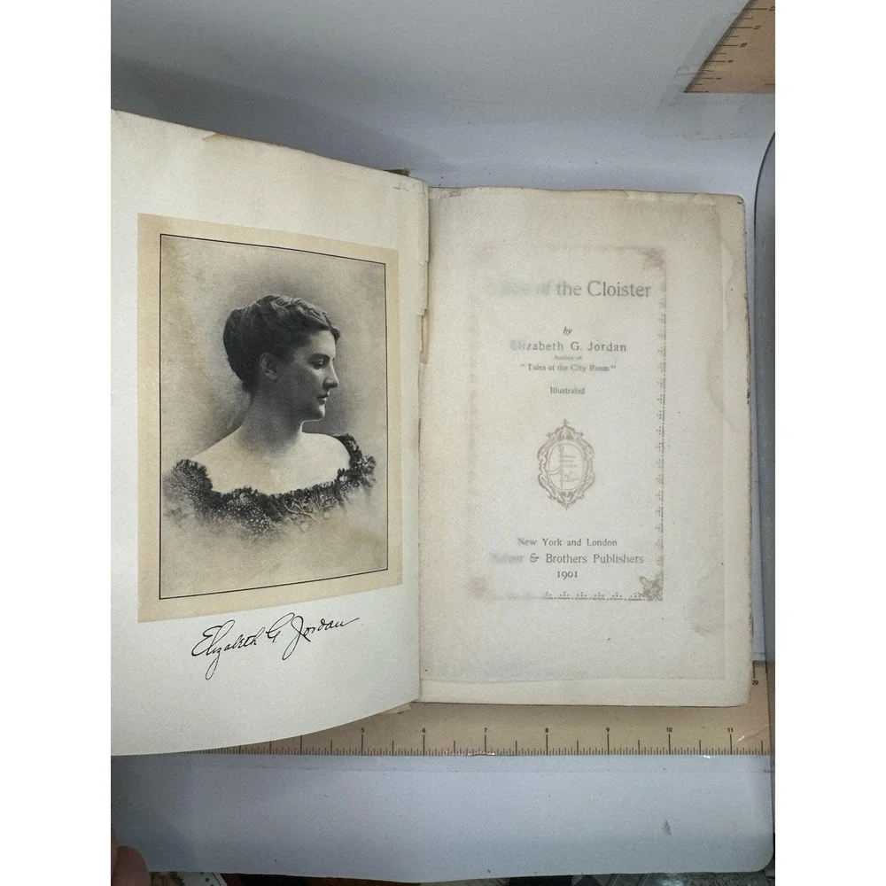 Tales of the Cloister  Elizabeth G Jordan, Harper & Brothers, 1903,  inscribed